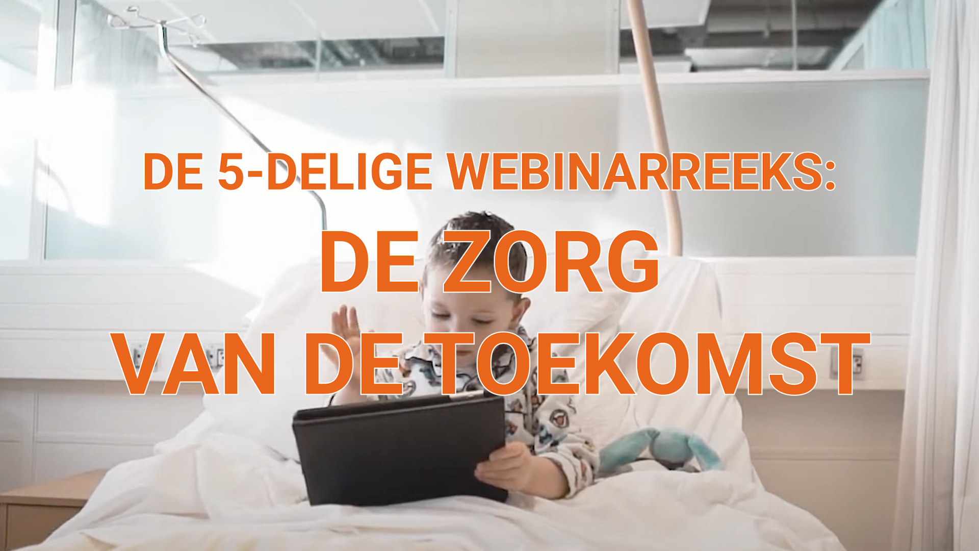 Promo-De-Zorg-van-de-Toekomst-Webinarreeks Promo-De-Zorg-van-de-Toekomst-Webinarreeks